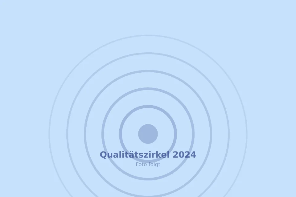 Platzhalterbild für Qualitätszirkel 2024 — wird durch ein echtes Foto ersetzt