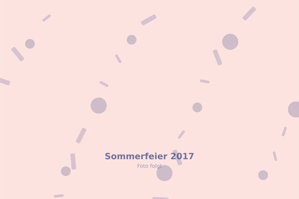 Platzhalterbild für Sommerfeier 2017 — wird durch ein echtes Foto ersetzt