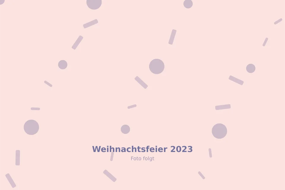 Platzhalterbild für Weihnachtsfeier 2023 — wird durch ein echtes Foto ersetzt